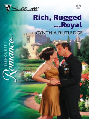 cover image of Rich, Rugged...Royal